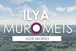 ILYA MUROMETS IN DEVELOPMENT